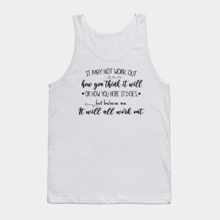 It will work out - lasso quote Tank Top